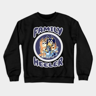 Family Heeler Crewneck Sweatshirt